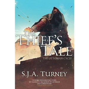 The Thief's Tale: Volume 1 (The Ottoman Cycle)