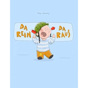 Da rein, da raus!: Eine Bildergeschichte von Lena Hesse und Philipp Winterberg: 1