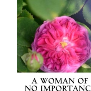 A Woman of No Importance