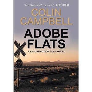 Adobe Flats: A Resurrection Man Novel