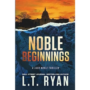 Noble Beginnings: A Jack Noble Novel: 1