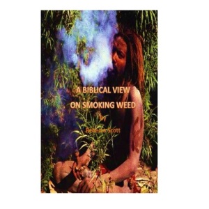 A Biblical View on Smoking Weed