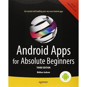 Android Apps for Absolute Beginners