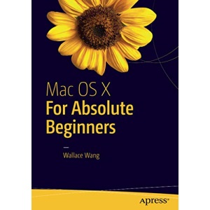 Mac OS X for Absolute Beginners
