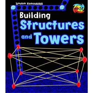 Building Structures and Towers (Heinemann First Library)