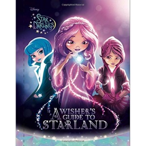 Star Darlings a Wisher's Guide to Starland