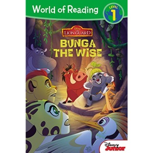 Bunga the Wise (Disney the Lion Guard: World of Reading, Level 1)