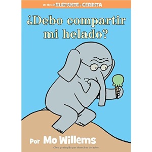 ¿Debo Compartir Mi Helado? (an Elephant and Piggie Book, Spanish Edition)