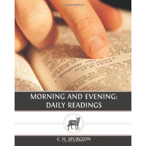 Morning and Evening: Daily Readings