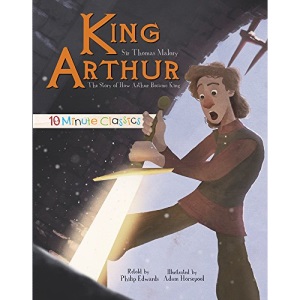 King Arthur (10 Minute Classics)