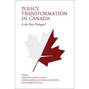 Canada and Its Centennial and Sesquicentennial: Transformative Policy Then and Now: Is the Past Prologue?