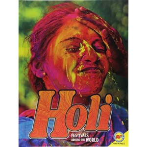 Holi (Festivals Around the World)