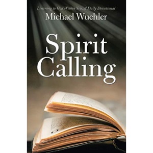 Spirit Calling: Listening to God within You