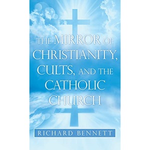 The Mirror of Christianity, Cults, and the Catholic Church