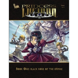 Princess Lucinda: Book One: Black Rose of the Empire: Volume 2