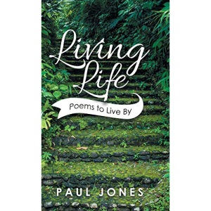 Living Life: Poems to Live By