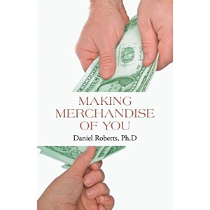 Making Merchandise of You