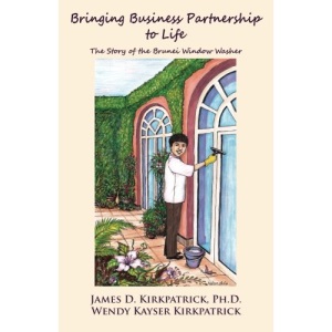 Bringing Business Partnership to Life: The Story of the Brunei Window Washer