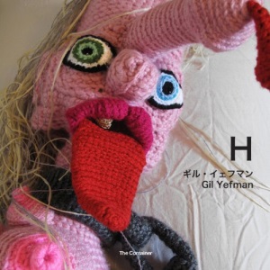 H: Gil Yefman: Volume 3 (The Container: Catalogues)