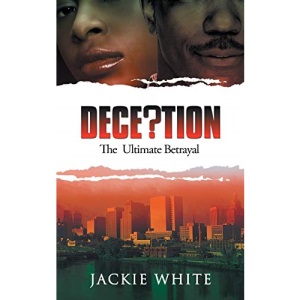 Deception: The Ultimate Betrayal