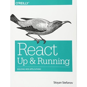 React: Up & Running: Building Web Applications