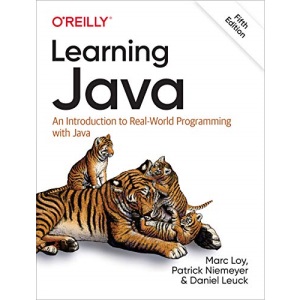 Learning Java, 5e: An Introduction to Real-World Programming with Java