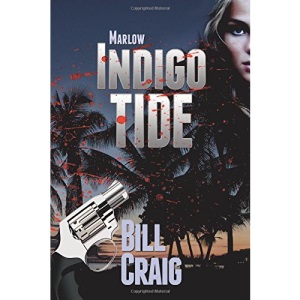 Marlow: Indigo Tide: A Key West Mystery: Volume 1 (Key West Mysteries)