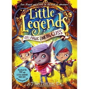 The Magic Looking Glass: 4 (Little Legends)
