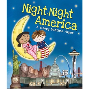 Night-Night America (A Sleepy Bedtime Rhyme)