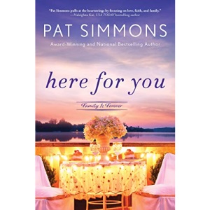 Here for You: A Clean and Wholesome Romance: 2 (Family Is Forever, 2)