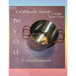 My Gratitude Soup: Create Your Own