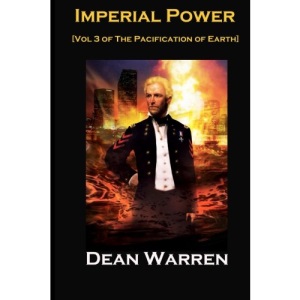 Imperial Power: Volume 3 of The Pacification of Earth