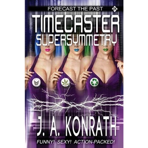 Timecaster Supersymmetry (Insane Sci-Fi Action!)