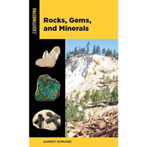Rocks, Gems, and Minerals, 3rd Edition (Falcon Pocket Guides)