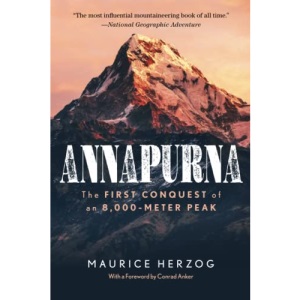 Annapurna: The First Conquest of an 8,000-Meter Peak