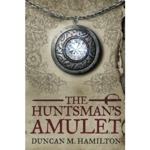The Huntsman's Amulet: Volume 2 (Society of the Sword)