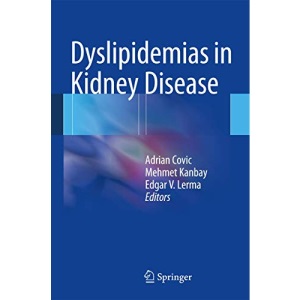Dyslipidemias in Kidney Disease