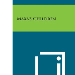Maxa's Children