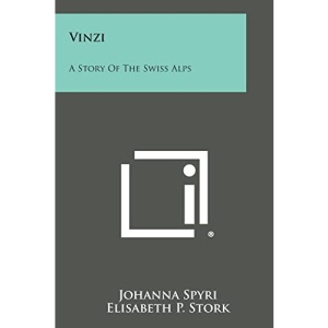 Vinzi: A Story of the Swiss Alps