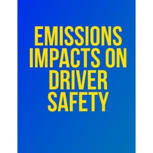 Emissions Impacts on Driver Safety