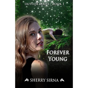 Forever Young: Volume 1 (Outlier Series)