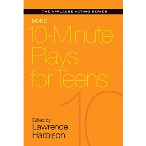 25 10-Minute Plays for Kids (The Applause Acting Series)