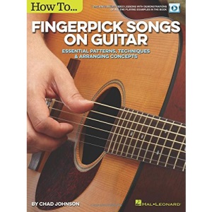 Chad Johnson: How to Fingerpick Songs on Guitar (Book/Online Audio)