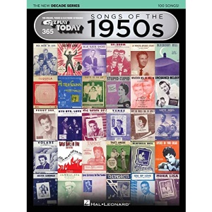 Songs of the 1950s - The New Decade Series: E-Z Play Today Volume 365 (E-z Play Today - the New Decade, 365)