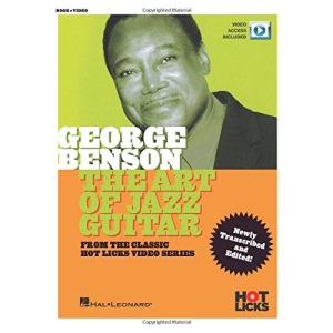 George Benson: The Art Of Jazz Guitar (Book/Online Video) (Classic Hot Licks Video)