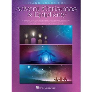 PIANO SOLOS FOR ADVENT, CHRISTMAS & EPIPHANY PIANO SOLO BOOK