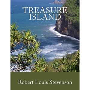 Treasure Island [Large Print Edition]: The Complete & Unabridged Classic Edition (Summit Classic Large Print Editions)