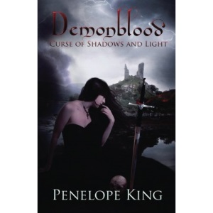 Curse of Shadows and Light: A Demonblood Novel: Volume 3