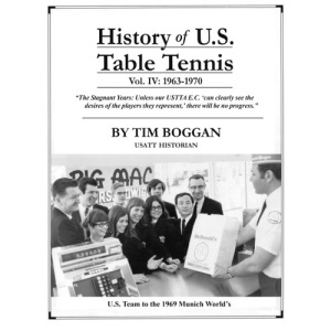 History of U.S. Table Tennis Volume 4