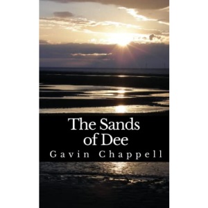The Sands of Dee: Legends and Traditions of the Wirral Peninsula (Wirral History and Legend)